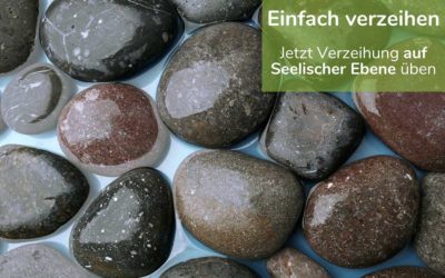 Bist du sauer auf jemanden? Jetzt einfach Verzeihung auf seelischer Ebene üben!