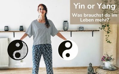 Was brauchst du in deinem Leben, mehr Yin oder Yang?
